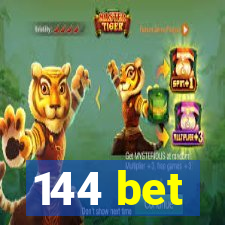 144 bet